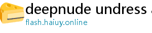 deepnude undress ai